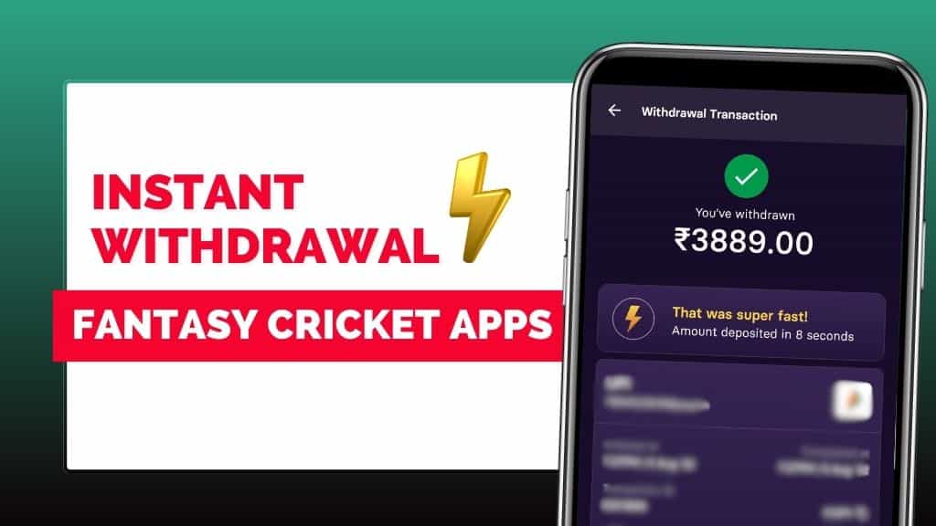 Instant withdrawal fantasy cricket apps.