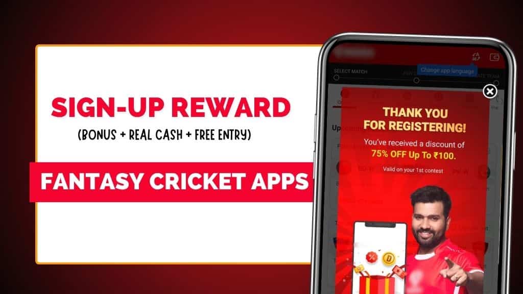 Sign-up Reward Cricket Fantasy Apps.