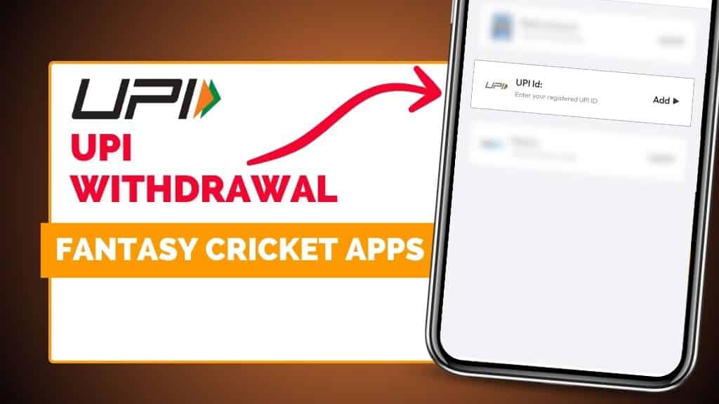 UPI Withdrawal Fantasy Cricket Apps
