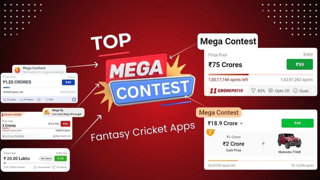 TOP Mega Contest fantasy cricket apps.